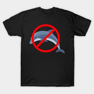 Dolphin free zone T-Shirt